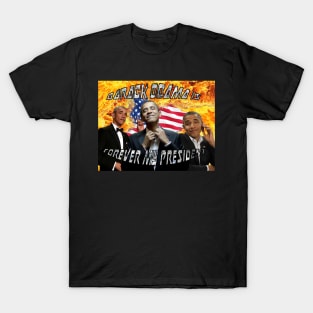 Barack Obama is Forever My President T-Shirt